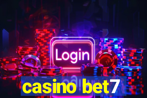 casino bet7