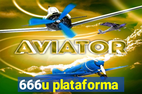 666u plataforma