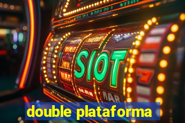 double plataforma