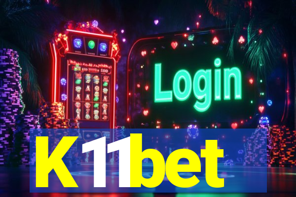 K11bet