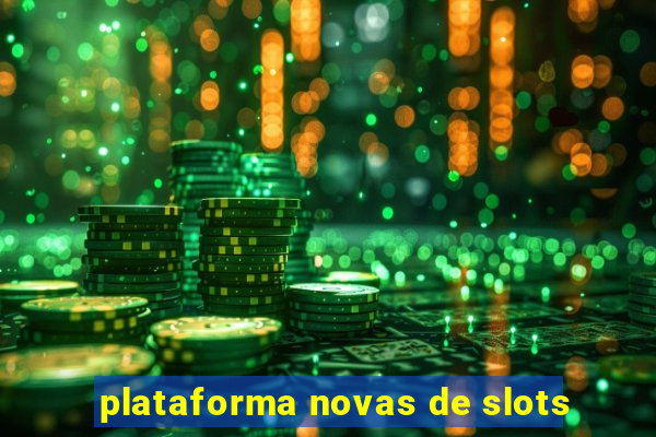 plataforma novas de slots