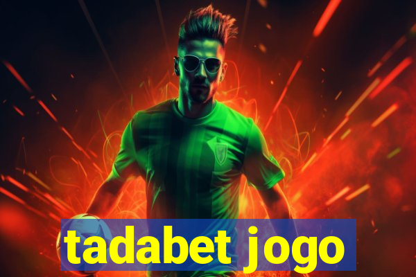 tadabet jogo