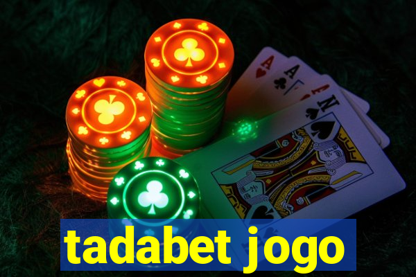 tadabet jogo