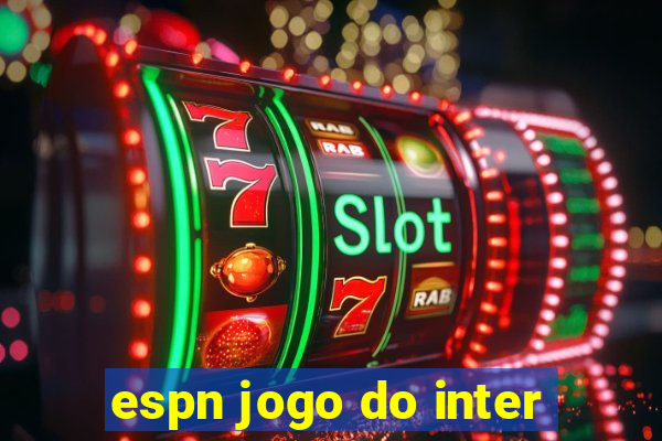 espn jogo do inter