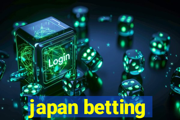 japan betting