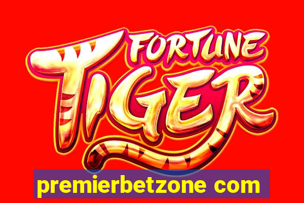 premierbetzone com