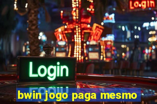 bwin jogo paga mesmo