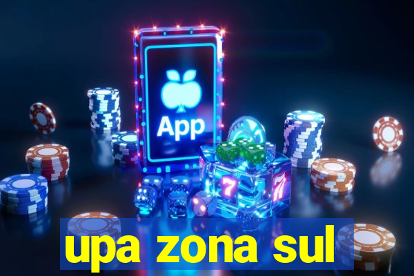 upa zona sul