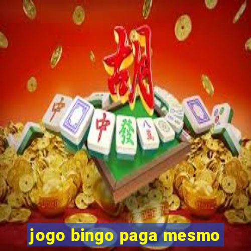 jogo bingo paga mesmo