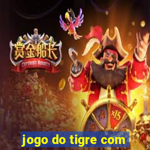 jogo do tigre com