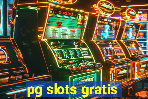 pg slots gratis