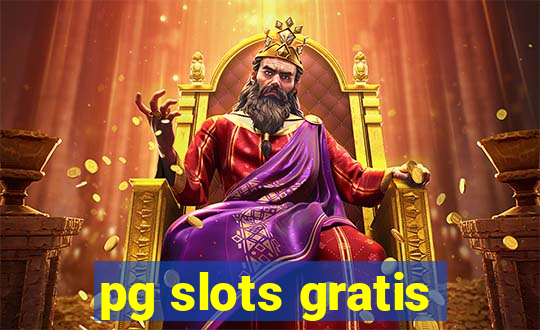 pg slots gratis