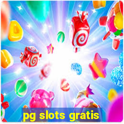 pg slots gratis