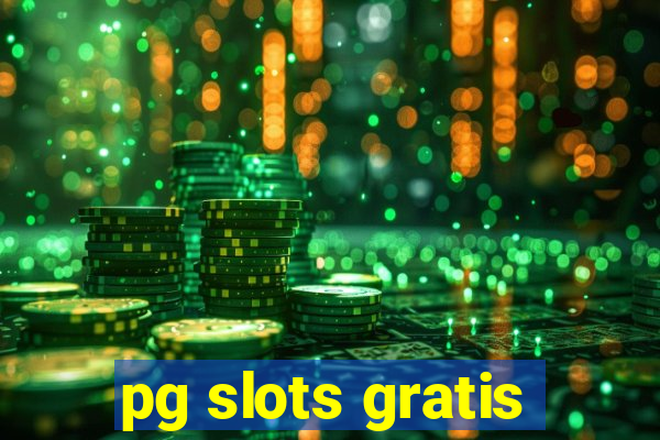 pg slots gratis