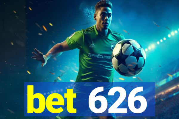 bet 626