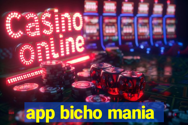 app bicho mania