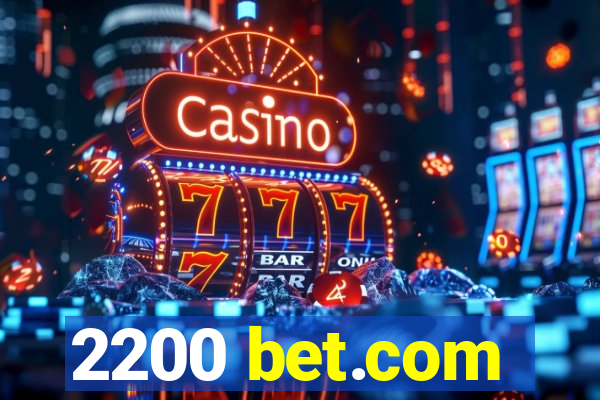 2200 bet.com