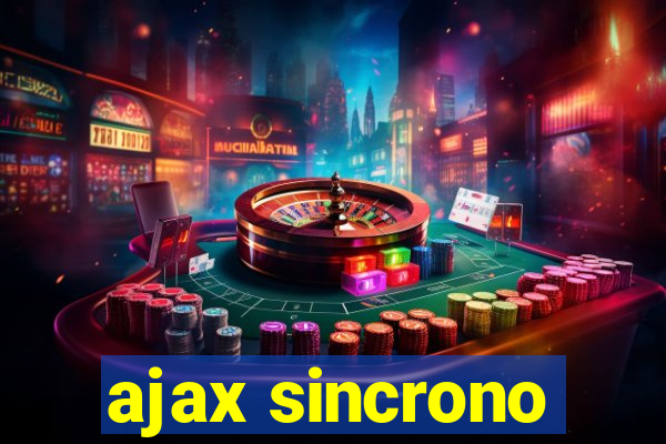 ajax sincrono