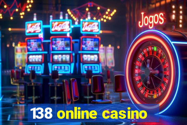 138 online casino