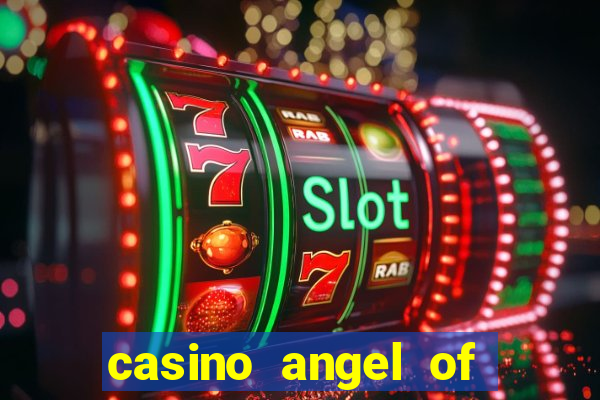 casino angel of the winds