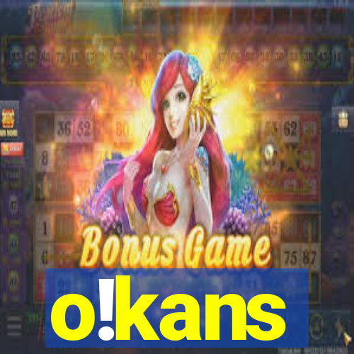 o!kans