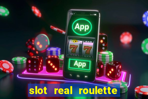 slot real roulette with george