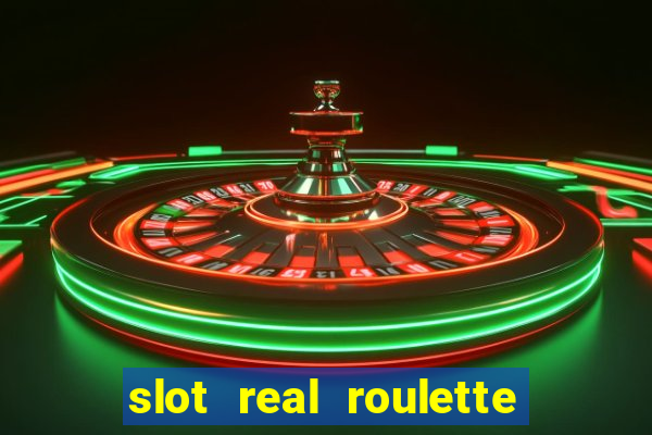 slot real roulette with george