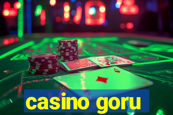 casino goru