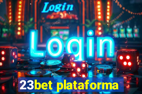 23bet plataforma