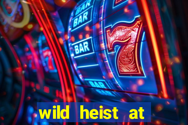 wild heist at peacock manor slot payout