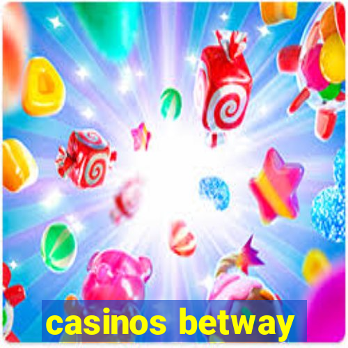 casinos betway