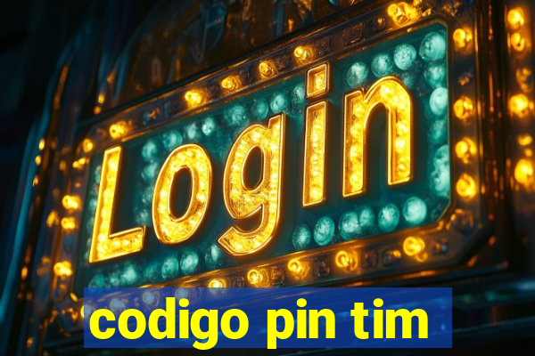 codigo pin tim