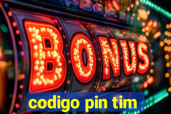 codigo pin tim