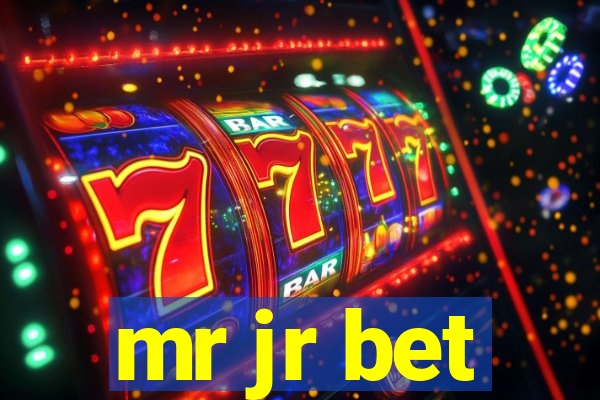 mr jr bet