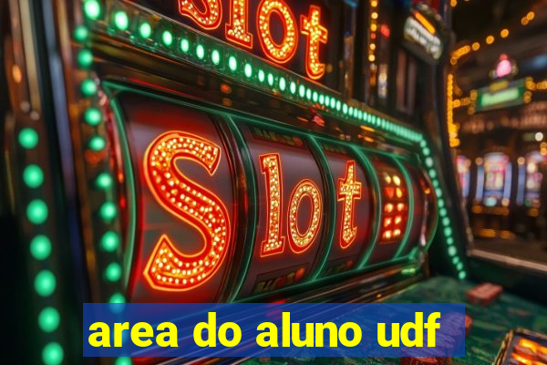 area do aluno udf