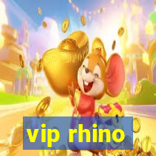 vip rhino