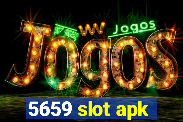 5659 slot apk