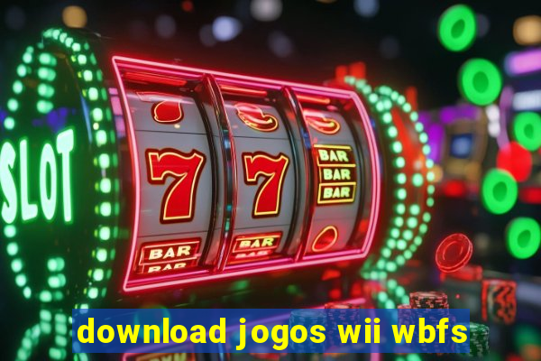 download jogos wii wbfs