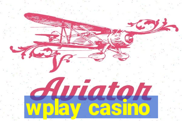 wplay casino