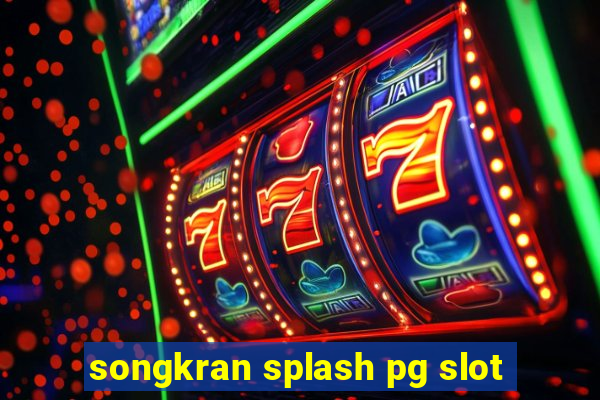 songkran splash pg slot