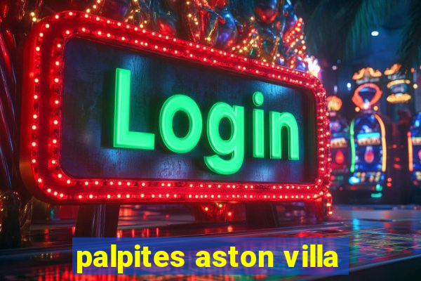 palpites aston villa