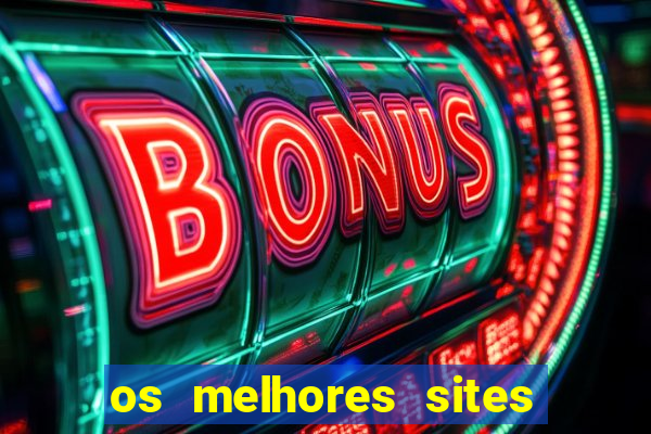 os melhores sites de jogo