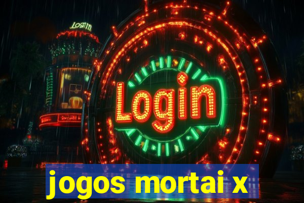 jogos mortai x