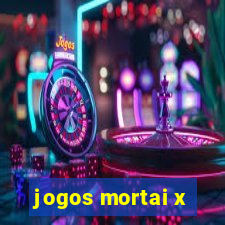 jogos mortai x