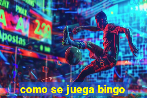 como se juega bingo