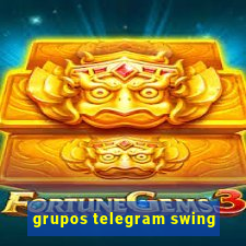 grupos telegram swing