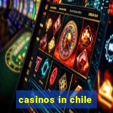 casinos in chile