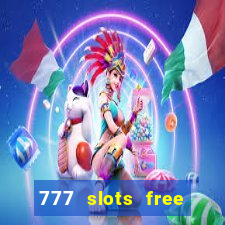 777 slots free vegas slots