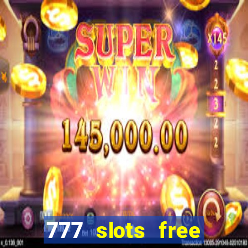 777 slots free vegas slots