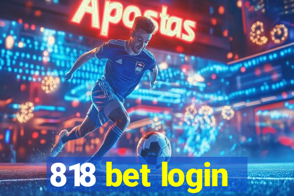 818 bet login